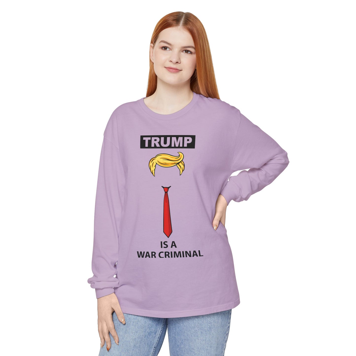 Long Sleeve T-Shirt — "TRUMP Is a War Criminal" Political Statement Tee