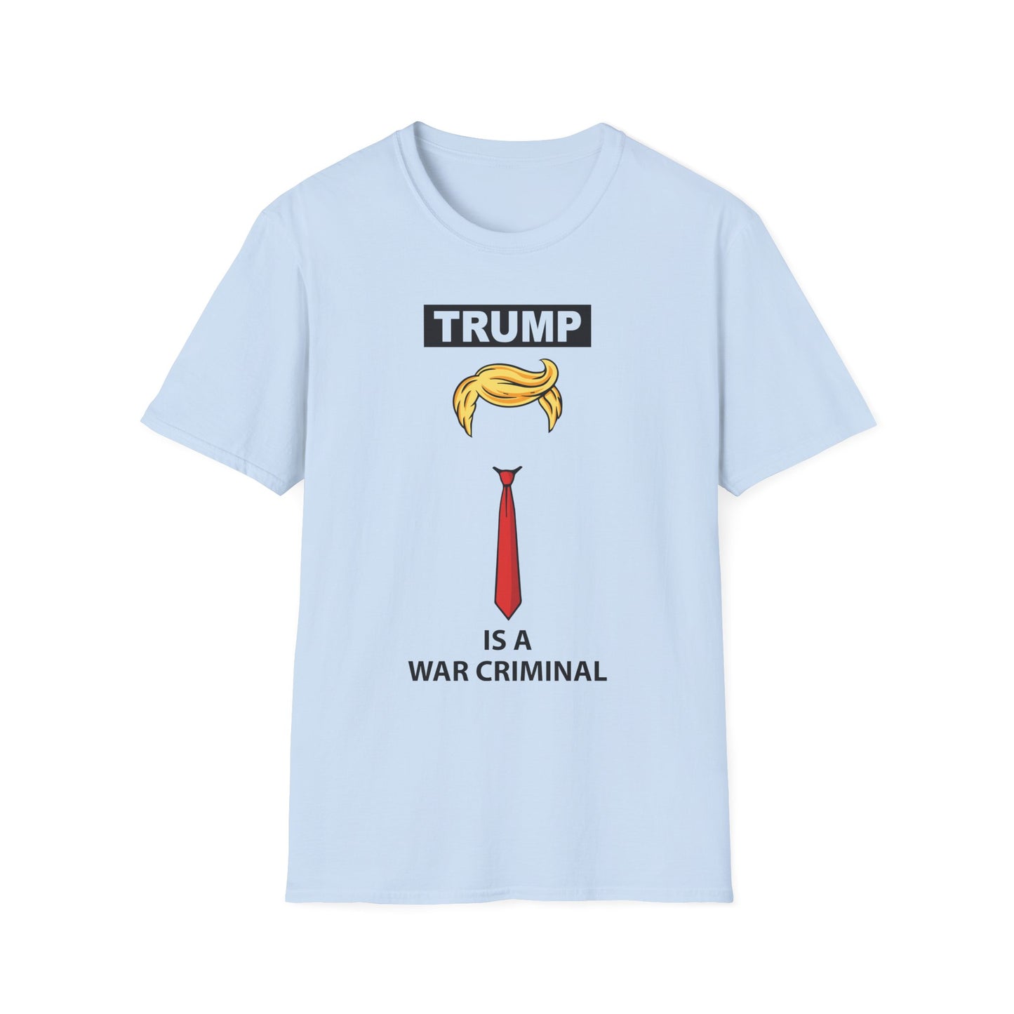Graphic T-Shirt — 'Trump Is a War Criminal' Political Protest Tee