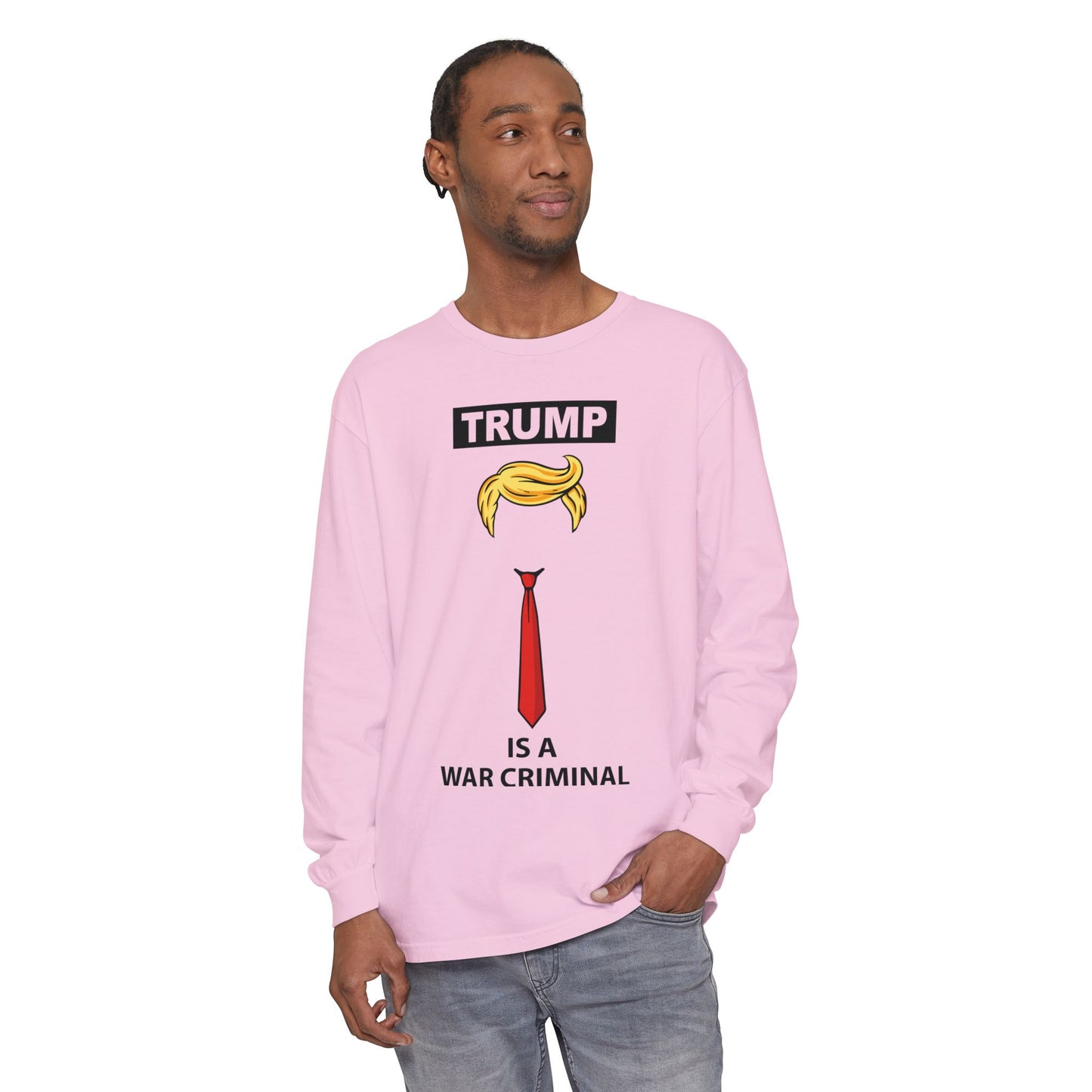 Long Sleeve T-Shirt — "TRUMP Is a War Criminal" Political Statement Tee